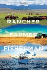 Rancher, Farmer, Fisherman (2017)