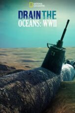 Drain The Ocean: WWII (2016)