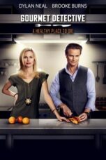 Gourmet Detective: A Healthy Place to Die (2015)