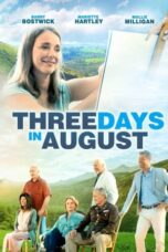 Three Days in August (2016)