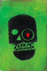 The Toxic Avenger (2023)