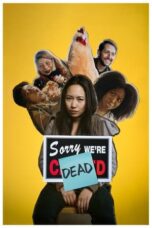 Sorry, We're Dead (2023)